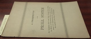 1293199 A Prospectus of the Prall System