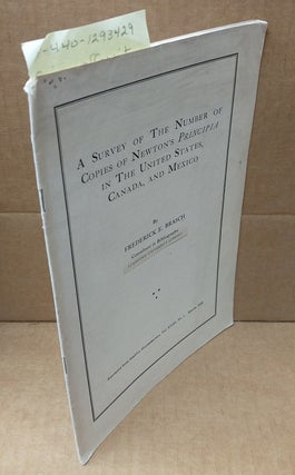 1293429 A Survey of the Number of Copies of Newton's Principia in the United STates, Canada, and...