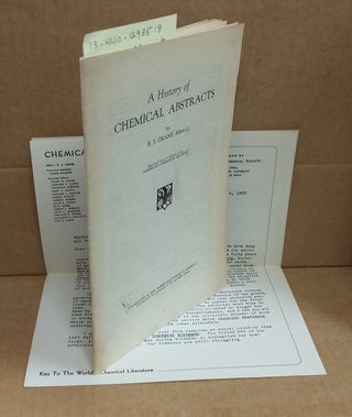 1293518 A History of Chemical Abstracts. E. J. Crane