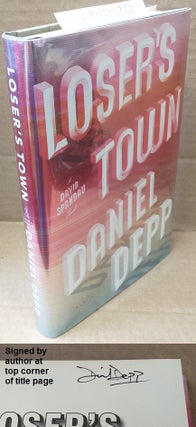 1293961 Loser's Turn: A David Spandau Novel [signed]. Daniel Depp