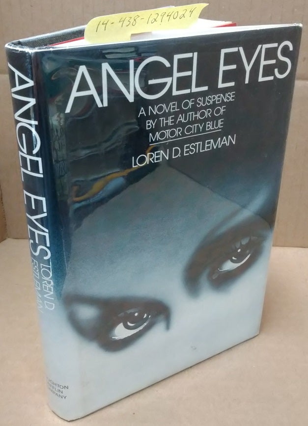 1294024 Angel Eyes [signed]. Loren D. Estleman.