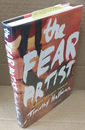1294127 The Fear Artist [signed]. Timothy Hallinan