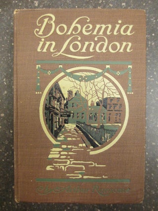1297856 BOHEMIA IN LONDON. Arthur Ransome, Fred Taylor