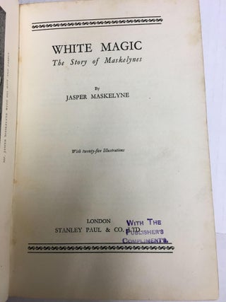 1299082 White Magic. Jasper Maskelyne