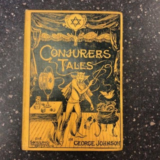1299083 Conjurers' Tales. George Johnson
