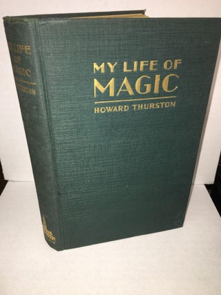 1299509 My Life of Magic. Howard Thurston