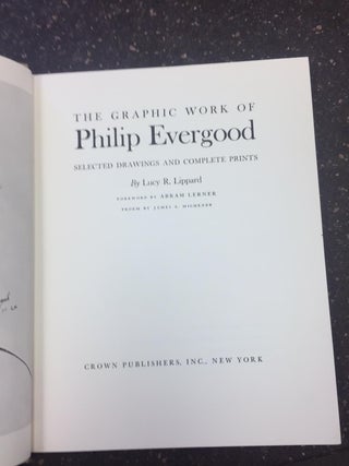 THE GRAPHIC WORK OF PHILIP EVERGOOD [SIGNED BY EVERGOOD]