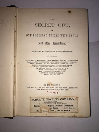 The Secret Out; or One Thousand Tricks with Cards and other Recreations