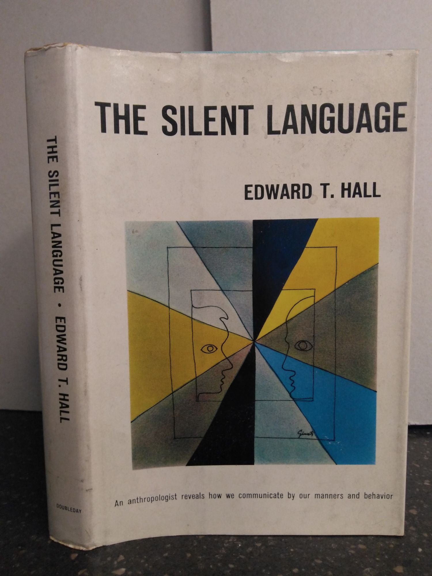 THE SILENT LANGUAGE SIGNED  Edward T. Hall  First Edition