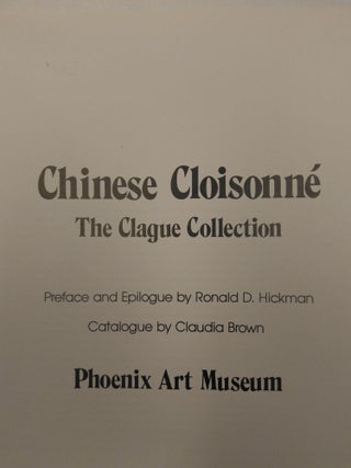 CHINESE CLOISONNÉ: THE CLAGUE COLLECTION