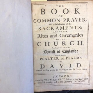THE BOOK OF COMMON PRAYER [BOUND WITH] THE HOLY BIBLE [BOUND WITH] THE WHOLE BOOK OF PSALMS