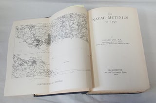 THE NAVAL MUTINIES OF 1797 (PUBLICATIONS OF THE UNIVERSITY OF MANCHESTER. HISTORICAL SERIES, NO. XIX) (UNIVERSITY OF MANCHESTER PUBLICATIONS, NO. LXXXIII)