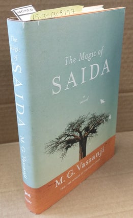 1308197 The Magic of Saida [SIGNED BY AUTHOR]. M. G. Vassanji
