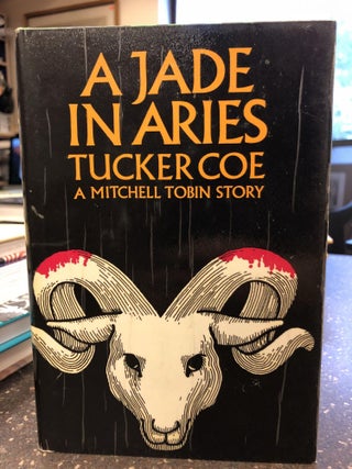 1309331 A JADE IN ARIES [SIGNED]. Tucker Coe, Donald E. Westlake
