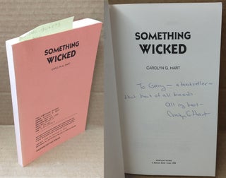 1309593 SOMETHING WICKED [SIGNED]. Carolyn G. Hart