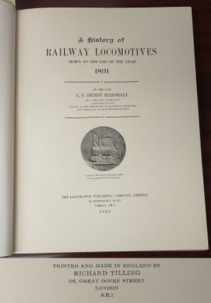 A History Of Railway Locomotives : Down To The End Of The Year, 1831