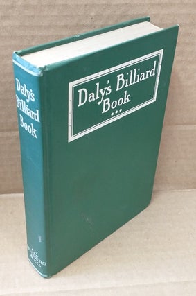 1312224 DALY'S BILLIARD BOOK. Maurice Daly