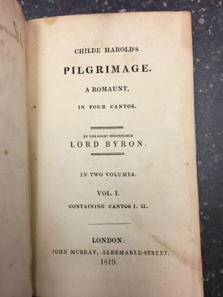 CHILDE HAROLD'S PILGRIMAGE. A ROMAUNT, IN FOUR CANTOS