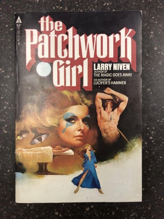 1313745 THE PATCHWORK GIRL [signed]. Larry Niven