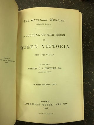 THE GREVILLE MEMOIRS: A JOURNAL OF THE REIGNS OF KING GEORGE IV., KING WILLIAM IV AND QUEEN VICTORIA[8 VOLUMES]
