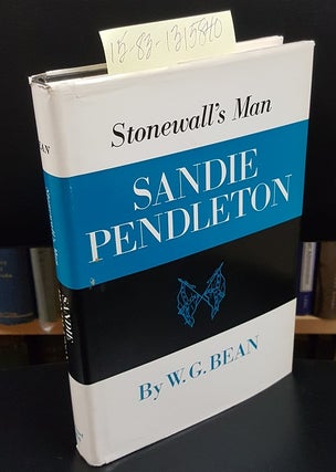 1315840 Stonewall's Man: Sandie Pendleton. W. G. Bean