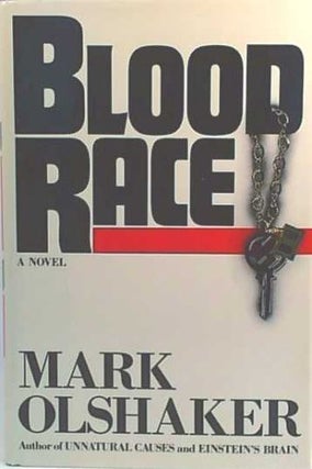 1316102 BLOOD RACE [SIGNED]. Mark Olshaker