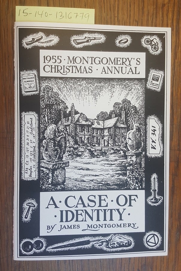 1316779 Montgomery's Christmas Annual, 1955 : A Case of Identity. James Montgomery.