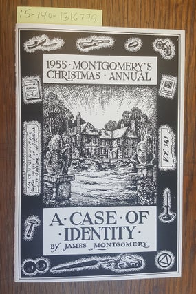 1316779 Montgomery's Christmas Annual, 1955 : A Case of Identity. James Montgomery