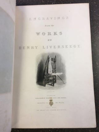 1316935 ENGRAVINGS FROM THE WORKS OF HENRY LIVERSEEGE. Henry Liverseege