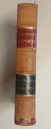 1317817 Reports of Cases Determined in the Supreme Court of the Territory of New Mexico [Vol.1]....