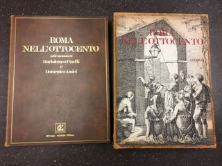 1317840 ROMA NELL'OTTOCENTO NELLE INCISIONI DI BARTOLOMEO PINELLI E DOMENICO AMICI. Elio Filippo...
