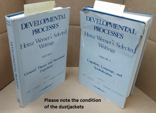 1317885 Developmental Processes: Heinz Werner's Selected Writings [2 volumes]. Sybil S. Barten,...