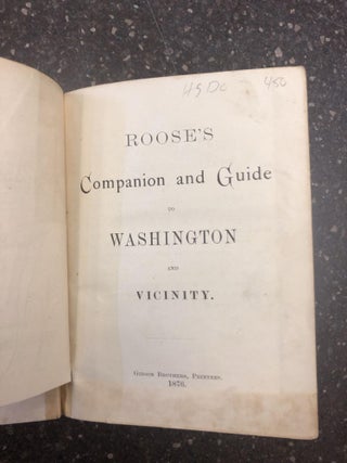 ROOSE'S COMPANION AND GUIDE TO WASHINGTON AND VICINITY
