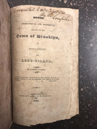 1318407 NOTES GEOGRAPHICAL AND HISTORICAL, RELATING TO THE TOWN OF BROOKLYN, IN KINGS COUNTY ON...