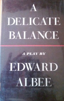 1318771 A Delicate Balance. Edward Albee