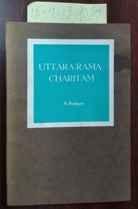 1319030 Uttara-Rama-Charitam: A Preface