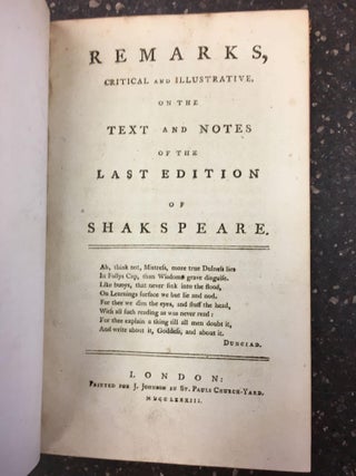 1320831 REMARKS, CRITICAL AND ILLUSTRATIVE, ON THE TEXT AND NOTES OF THE LAST EDITION OF SHAKSPEARE
