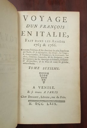 Voyage d'un Francois en Italie, fait dans les annees 1765 & 1766 [Tome VI]