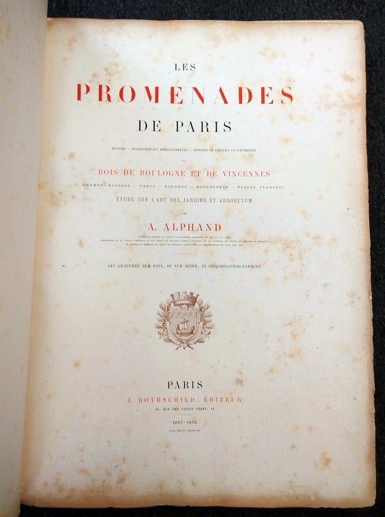 LES PROMENADES DE PARIS: HISTOIRE, DESCRIPTION DES EMBELLISSEMENTS,  DEPENSES DE CREATION ET D'ENTRETIEN TEXT VOLUME ONLY by Adolphe Alphand