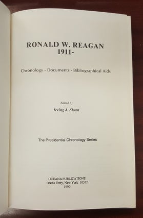 Ronald W. Reagan 1911- [Chronology, Documents, Bibliographical Aids]
