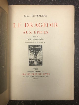 1322000 LE DRAGEOIR AUX EPICES SUIVI DE PAGES RETROUVEES. Joris-Karl Huysmans