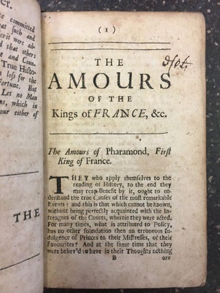 1322028 THE ROYAL MISTRESSES OF FRANCE, OR, THE SECRET HISTORY OF THE AMOURS OF ALL THE FRENCH KINGS
