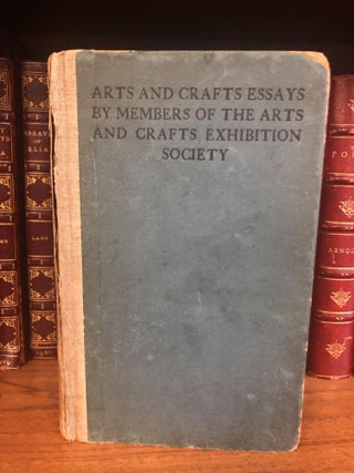 1322958 ARTS AND CRAFTS ESSAYS. William Morris