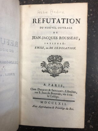1324128 REFUTATION DU NOUVEL OUVRAGE DE JEAN-JACQUES ROUSSEAU, INTITULÉ: EMILE, OU DE...