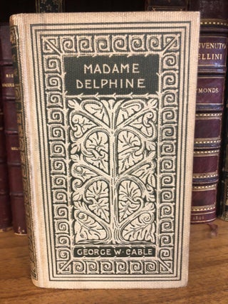 1324130 MADAME DELPHINE [SIGNED]. George W. Cable