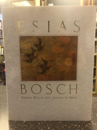 1324783 ELIAS BOSCH [SIGNED]. Andree Bosch, Johann De Waal