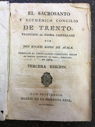 1327748 EL SACROSANTO Y ECUMENICO CONCILIO DE TRENTO. Council of Trent, Don Ignacio Lopez de Ayala