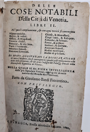 1328079 DELLE COSE NOTABILI DELLA CITTA DI VENETIA LIBRI II. [BOUND WITH] DICHIARATIONE DI TUTTE...