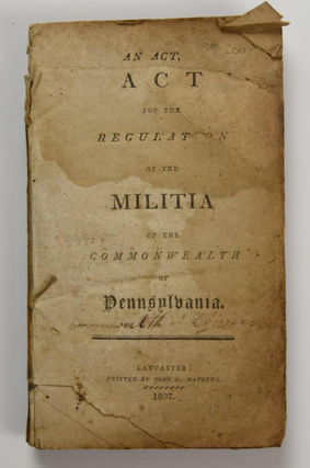 1328565 Pennsylvania Militia Regulations, 1807
