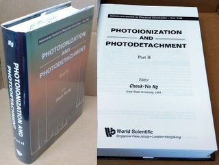 1328919 Photoionization and Photodetachment Part II [Volume 2 only]. Cheuk-Yiu Ng